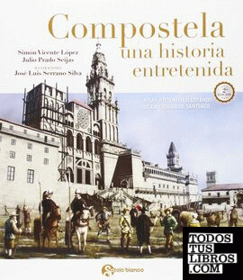 Compostela, una historia entretenida
