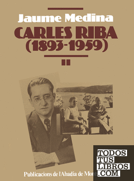Carles Riba (1893-1959), vol. II