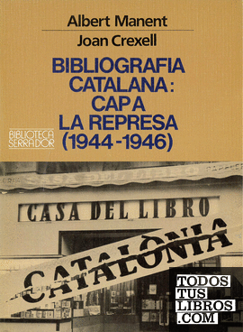 Bibliografia catalana: cap a la represa (1944-1946)
