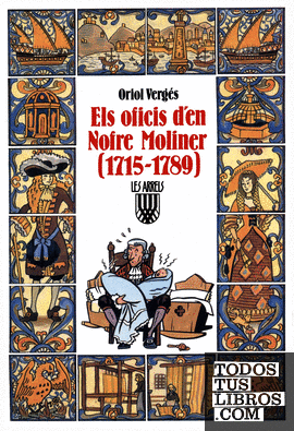 Els oficis d'en Nofre Moliner (1715 1789)