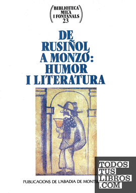 De Rusiñol a Monzó: Humor i Literatura