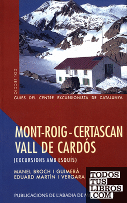 Mont-roig  Certascan  Vall de Cardós. Excursions amb esquís