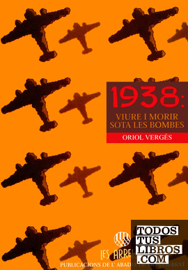 1938: viure i morir sota les bombes