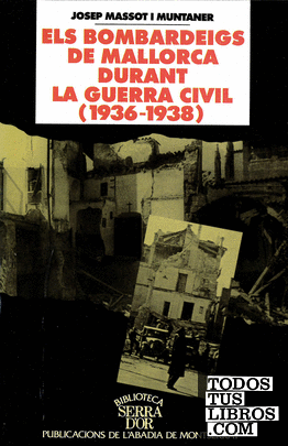 Els bombardeigs de Mallorca durant la guerra civil (1936-1938)