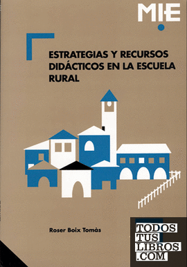 Estrategias y recursos didácticos en la escuela rural