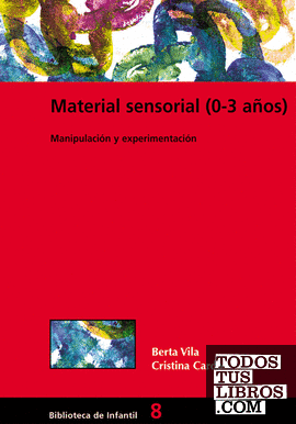 Material sensorial (0-3 años)
