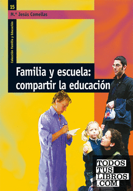 Familia y escuela: compartir la educación