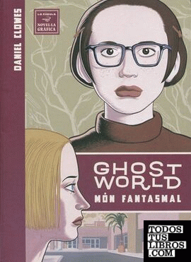 Món fantasmal = Ghost world