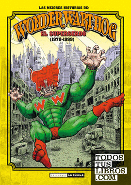 Las mejores historias de Wonder Wart-Hog el superserdo