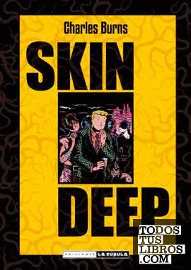 Skin deep