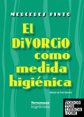 El divorcio como medida higiénica