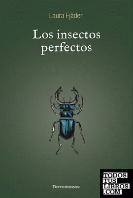 Los insectos perfectos