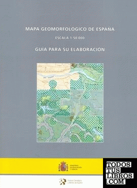 Mapa geomorfológico de España escala 1:50.000. Guía para su elaboración