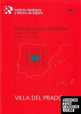 Mapa geológico de España, E 1:50.000. Hoja 580, Villa del Prado