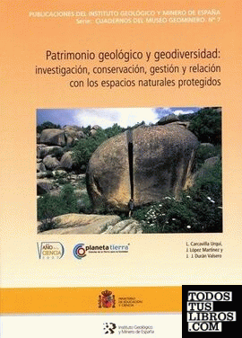 Patrimonio geológico y geodiversidad "investigación, conservación, gestión"