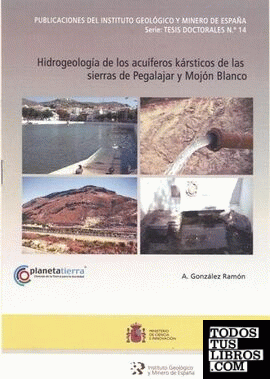 Hidrogeología de los acuíferos kársticos de las sierras de Pegalajar y Mojón Blanco
