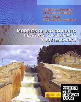 Modelos de uso conjunto de aguas superficiales y subterráneas