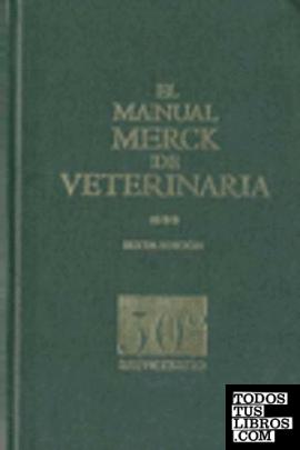 El manual Merck de veterinaria
