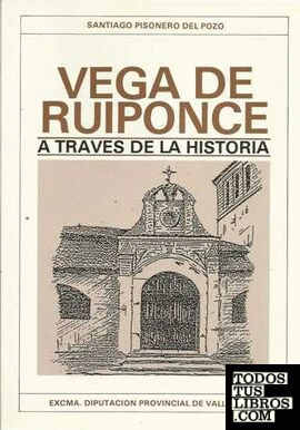 Vega de Ruiponce a través de la historia
