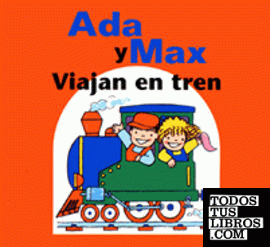 Ada y Max Viajan en tren