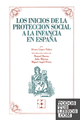 Los Inicios de la Protección Social a la Infancia en España