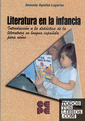 Literatura en la Infancia. Introducción a la didáctica de la literatura en lengua española para niños