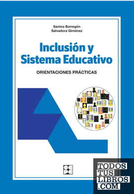 Inclusión y Sistema Educativo
