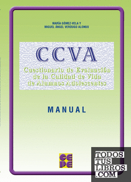 CCVA. Cuestionarios de Evaluación de la Calidad de Vida en Alumnos Adolescentes. Manual