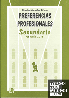 PPS. Preferencias Profesionales Secundaria. Cuaderno de Aplicación