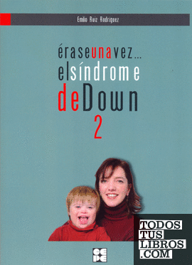 Erase una vez... el Síndrome de Down 2