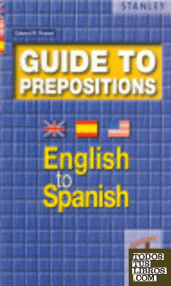 Guide to prepositions English to Spanish