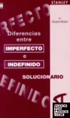 Claves del libro de las diferencias entre imperfecto e indefinido