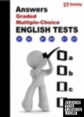 Answers Graded multiple-choice English Tests