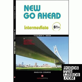 New Go Ahead B1+ Intermediate Teacher's book