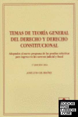 TEMAS DE TEORIA GENERAL DEL DERECHO Y DERECHO CONSTITUCIONAL