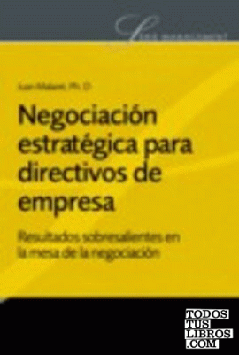 Negociacion estrategica para directivos empre