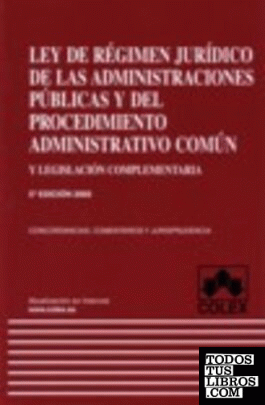 Ley de régimen jurídico de las administraciones públicas y del procedimiento administrativo común