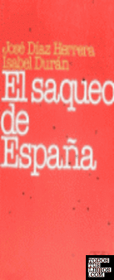 El saqueo de España