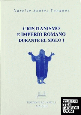 Cristianismo e imperio romano durante el siglo I
