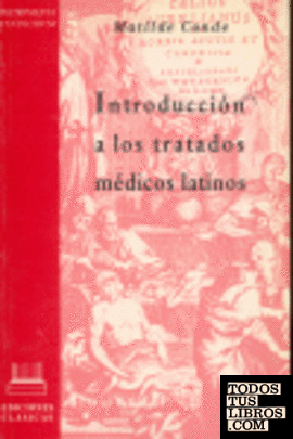 Introducción a los tratados médicos latinos