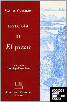 TRILOGIA II: EL POZO.