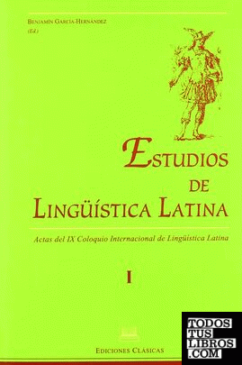 ESTUDIOS DE LINGÜISTICA LATINA 2 VOLUMENES