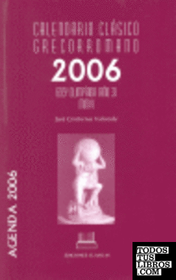 Calendario clásico grecorromano, 2006