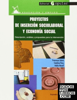 Proyectos de inserción sociolaboral y economía social