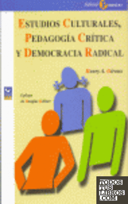 Estudios culturales, pedagogía crítica y democracia radical