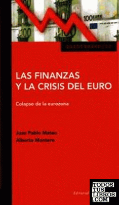 Las finanzas y la crisis del euro
