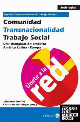 Comunidad - Transnacionalidad - Trabajo Social (Tomo 1)