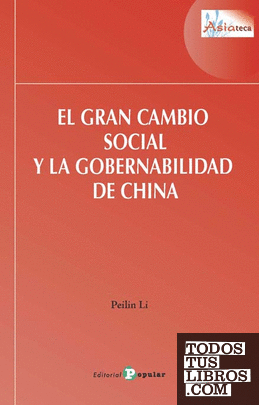 EL GRAN CAMBIO SOCIAL  Y LA GOBERNABILIDAD  DE CHINA