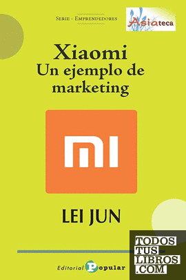 Xiaomi. Un ejemplo de Marketing