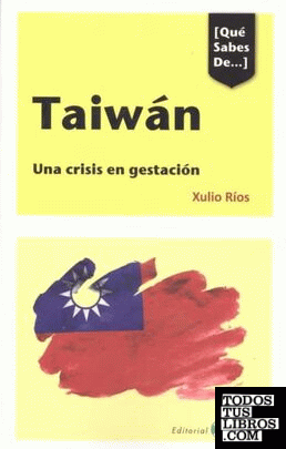 [Qué Sabes De...] Taiwán